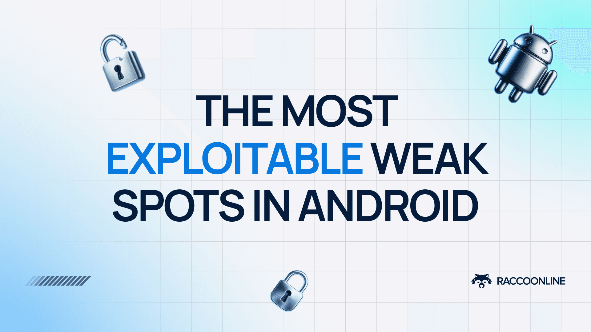 The most exploitable weak spots in Android.png