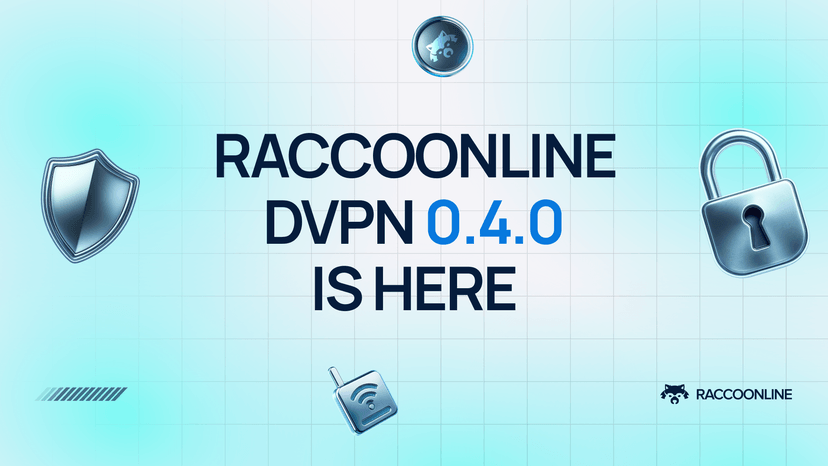 RaccoonLine dVPN 0.4.0 — A Fresh Update for More Stability and Simplicity